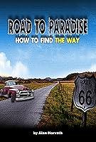 Algopix Similar Product 1 - Road to Paradise How to Find The Way 