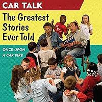 Algopix Similar Product 4 - Car Talk The Greatest Stories Ever