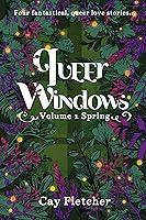 Algopix Similar Product 1 - Queer Windows Volume 1 Spring Four