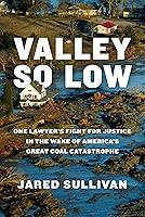 Algopix Similar Product 3 - Valley So Low One Lawyers Fight for