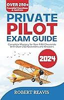 Algopix Similar Product 8 - Private Pilot Exam Guide 2024 Complete