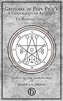 Algopix Similar Product 14 - Grimoire of Pope Pius V A Conjuration