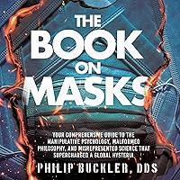 Algopix Similar Product 11 - The Book on Masks Your Comprehensive