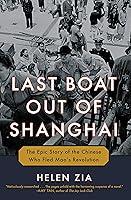 Algopix Similar Product 8 - Last Boat Out of Shanghai The Epic