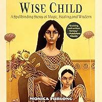 Algopix Similar Product 13 - Wise Child: Doran, Book 1