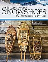 Algopix Similar Product 16 - Building Wooden Snowshoes  Snowshoe