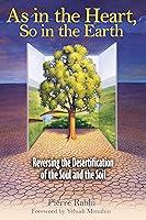 Algopix Similar Product 3 - As in the Heart So in the Earth