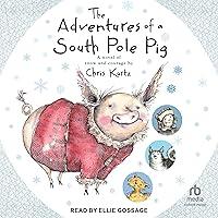 Algopix Similar Product 20 - The Adventures of a South Pole Pig A