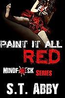 Algopix Similar Product 17 - Paint It All Red Mindfck Series Book