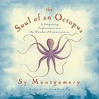 Algopix Similar Product 11 - Soul of an Octopus A Surprising