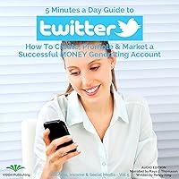 Algopix Similar Product 20 - 5 Minutes a Day Guide to Twitter How