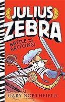 Algopix Similar Product 17 - Julius Zebra: Battle with the Britons!