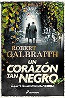 Algopix Similar Product 2 - Un corazn tan negro Cormoran Strike