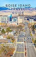 Algopix Similar Product 7 - Boise Idaho Travel Guide Discover All