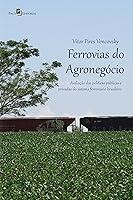 Algopix Similar Product 7 - Ferrovias do Agronegcio Avaliao das