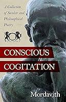 Algopix Similar Product 11 - Conscious Cogitation A Collection of