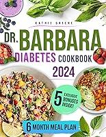 Algopix Similar Product 19 - Dr Barbara Diabetes Cookbook 100