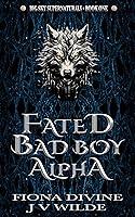 Algopix Similar Product 8 - Fated Bad Boy Alpha Paranormal