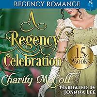 Algopix Similar Product 16 - A Regency Celebration Regency Romance