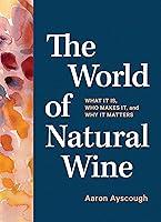 Algopix Similar Product 6 - The World of Natural Wine What It Is