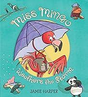 Algopix Similar Product 2 - Miss Mingo Weathers the Storm