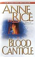 Algopix Similar Product 6 - Blood Canticle (The Vampire Chronicles)