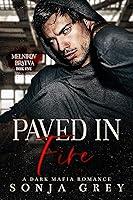 Algopix Similar Product 6 - Paved in Fire A Dark Mafia Romance