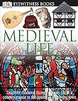 Algopix Similar Product 20 - Medieval Life (DK Eyewitness Books)