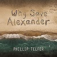 Algopix Similar Product 11 - Why Save Alexander