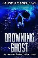 Algopix Similar Product 10 - Drowning a Ghost A Cale Van Waring