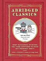 Algopix Similar Product 11 - Abridged Classics Brief Summaries of