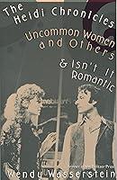 Algopix Similar Product 5 - The Heidi Chronicles Uncommon Women