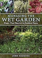Algopix Similar Product 6 - Managing the Wet Garden Plants That