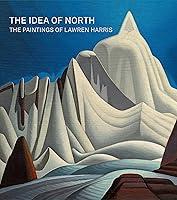 Algopix Similar Product 7 - The Idea of North The Paintings of