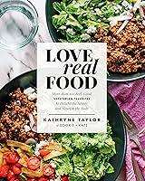 Algopix Similar Product 16 - Love Real Food More Than 100 FeelGood