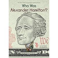 Algopix Similar Product 16 - Who Was Alexander Hamilton?