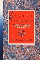 Algopix Similar Product 16 - Living Presence A Sufi Way to