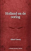 Algopix Similar Product 20 - Holland en de oorlog (Dutch Edition)