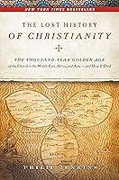 Algopix Similar Product 3 - The Lost History of Christianity The