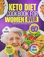 Algopix Similar Product 14 - Keto Diet Cookbook For Women Over 60