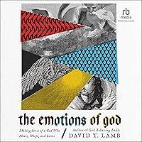 Algopix Similar Product 5 - The Emotions of God Making Sense of a