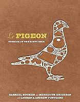 Algopix Similar Product 6 - Le Pigeon Cooking at the Dirty Bird A