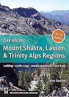 Algopix Similar Product 11 - Day Hiking Mount Shasta Lassen 