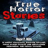 Algopix Similar Product 17 - True Horror Stories 14 Creepy