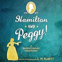 Algopix Similar Product 7 - Hamilton and Peggy A Revolutionary