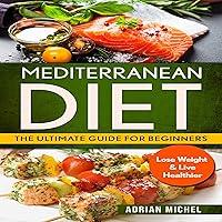 Algopix Similar Product 1 - Mediterranean Diet The Ultimate Guide