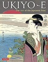 Algopix Similar Product 9 - Ukiyo-e: The Art of the Japanese Print