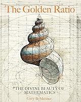 Algopix Similar Product 18 - The Golden Ratio The Divine Beauty of