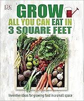 Algopix Similar Product 6 - Grow All You Can Eat in 3 Square Feet