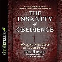 Algopix Similar Product 1 - The Insanity of Obedience Walking with